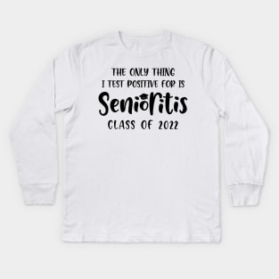 Senioritis Class of 2022 Kids Long Sleeve T-Shirt